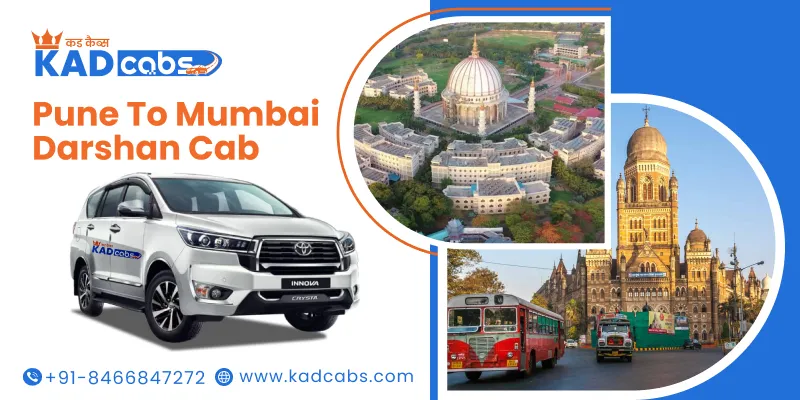 Pune to Mumbai Darshan Cab Service, One Way or Round Trip Taxi Booking From Pune to Mumbai Darshan, Pune to Mumbai Darshan Tour Package Price starts at 11Rs./Km